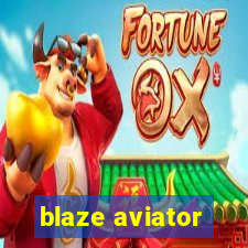 blaze aviator